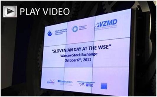 PLAY VIDEO - Slovenian Day at the Warsaw Stock Exchange - October 6 2011